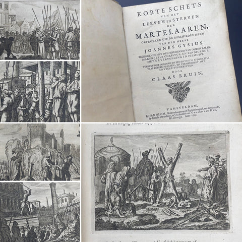 1719 Korte schets van het leeven en sterven der martelaaren, getrokken uit de geschiedenissen van den Heere Joannes Gysius